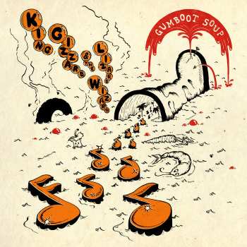 Album King Gizzard And The Lizard Wizard: Gumboot Soup