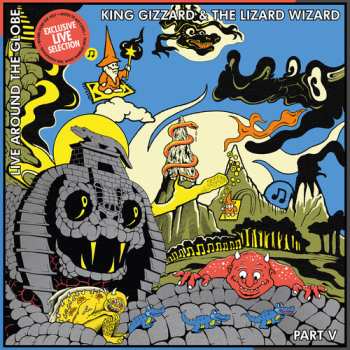 Album King Gizzard And The Lizard Wizard: Live Around The Globe Part V