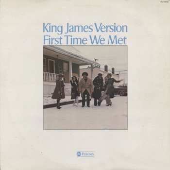 Album King James Version: First Time We Met