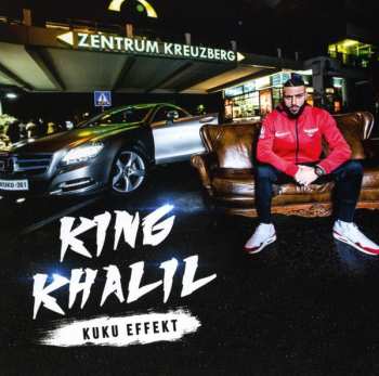 Album King Khalil: Kuku Effekt