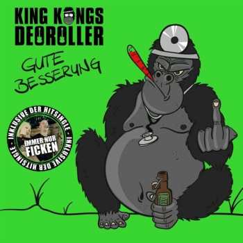 Album King Kongs Deoroller: Gute Besserung