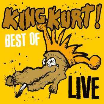 Album King Kurt: Best Of Live