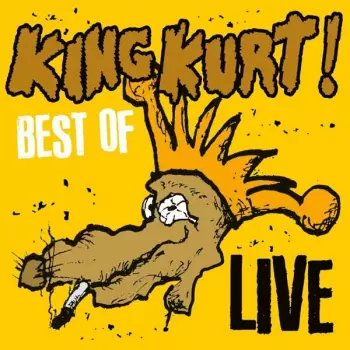 King Kurt: Best Of Live