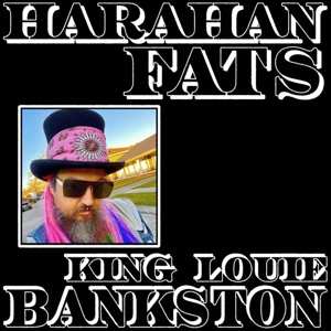 Album King Louie Bankston: Harahan Fats
