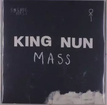 King Nun: Mass