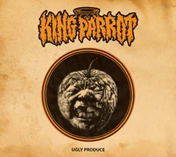 Album King Parrot: Ugly Produce