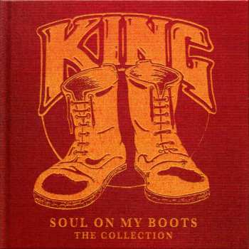Album King: Soul On My Boots – The Collection