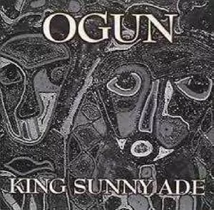 King Sunny Ade: Ogun