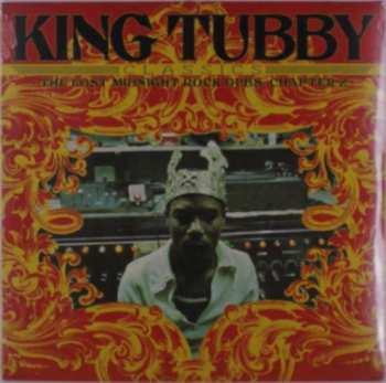 King Tubby: King Tubby's Classics: The Lost Midnight Rock Dubs Chapter 2