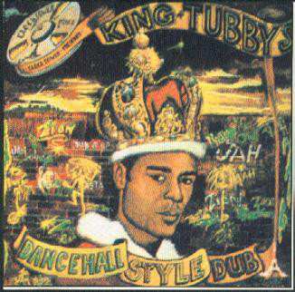 Album King Tubby: King Tubby's Dancehall Style Dub