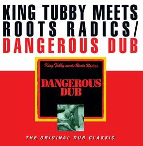 LP King Tubby: Dangerous Dub (The Original Dub Classic) 412935