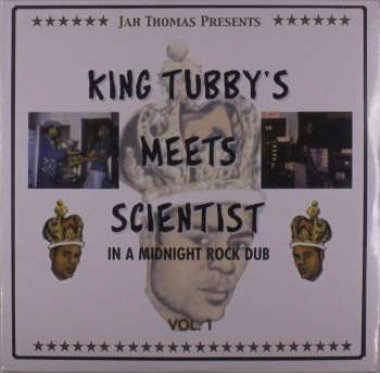 King Tubby: Meets Scientist In A Midnight Rock Dub Vol. 1