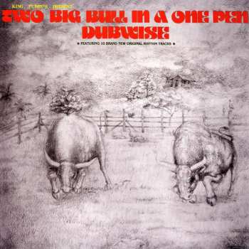 LP King Tubby: Two Big Bull In A One Pen Dubwise 349795