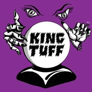Album King Tuff: Black Moon Spell