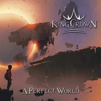 Album Kingcrown: A Perfect World