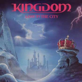 Album Kingdom: Lost In The City