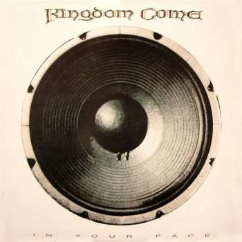 Album Kingdom Come: In Your Face