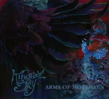 Kingfisher Sky: Arms Of Morpheus