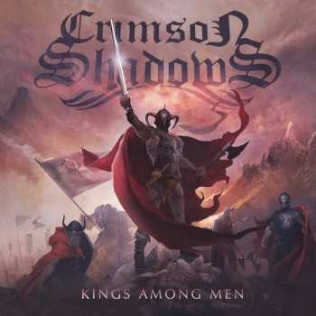 Album Crimson Shadows: Kings Among Men