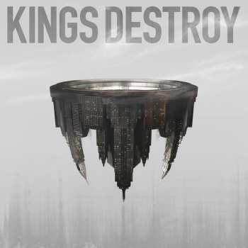 Album Kings Destroy: Kings Destroy