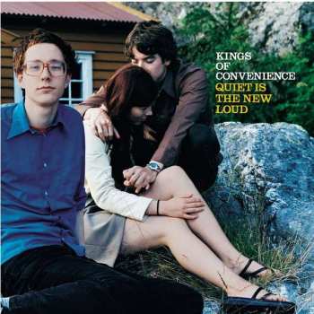 Album Kings Of Convenience: Quiet Is The New Loud
