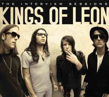 Album Kings Of Leon: The Interview Sessions