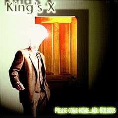 Album King's X: Please Come Home...Mr. Bulbous
