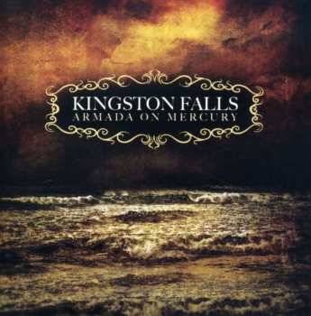 Kingston Falls: Armada On Mercury
