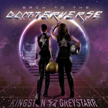 Album Kingston & GreyStarr: Back To The Glitterverse