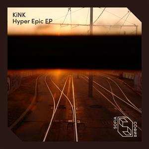 Album KiNK: Hyper Epic EP