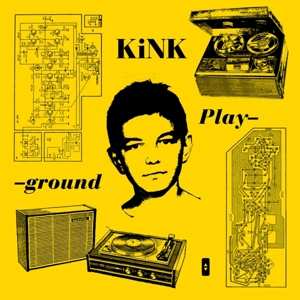 Album KiNK: Playground