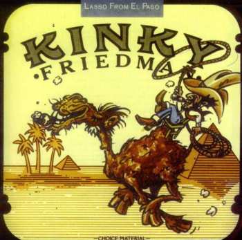 Album Kinky Friedman: Lasso From El Passo