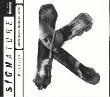 Album Kiodyssea: Abîmes Infinis, Abysses De Lumière