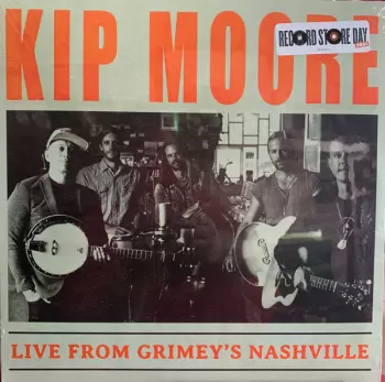 Kip Moore: Live From Grimey's Nashville