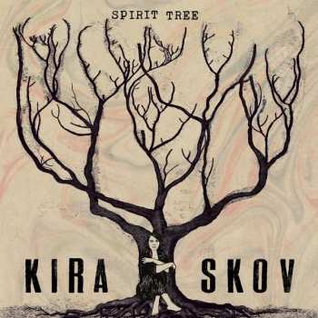 Album Kira Skov: Spirit Tree