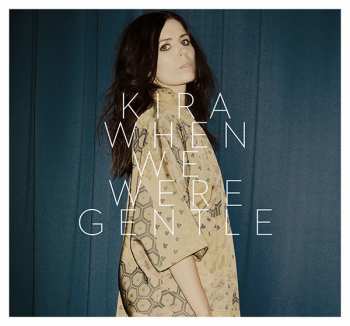 Album Kira Skov: When We Were Gentle