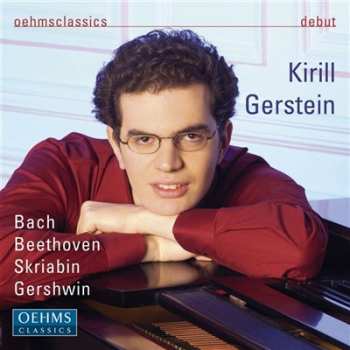 Album Kirill Gerstein: Bach · Beethoven · Scriabin · Gershwin