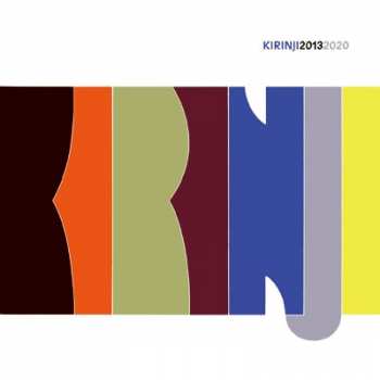 Kirinji: Kirinji 20132020