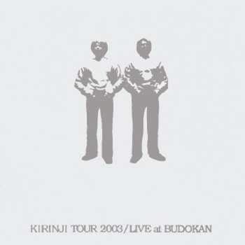 Album Kirinji: Kirinji Tour 2003 / Live At Budokan