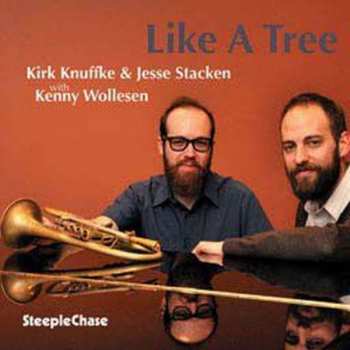 Album Kirk Knuffke: Like A Tree