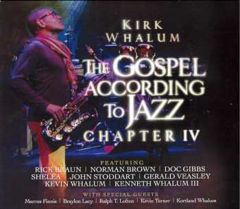 Album Kirk Whalum: The Gospel According To Jazz: Chapter IV