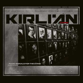 Album Kirlian Camera: Radio Signals For The Dying