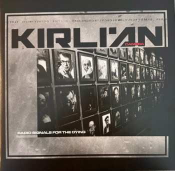 2LP Kirlian Camera: Radio Signals For The Dying CLR 533537