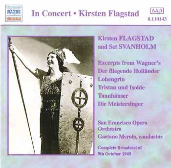 Album Kirsten Flagstad: In Concert. Excerpts From Wagner Operas