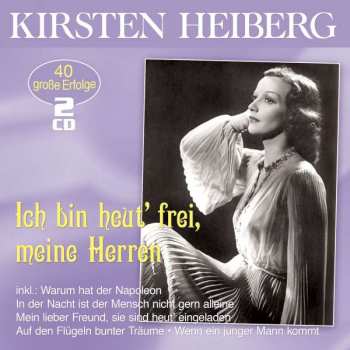 Album Kirsten Heiberg: Ich Bin Heut' Frei, Meine Herren