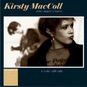 Kirsty MacColl: Other People's Hearts (B.Sides 1988-1989)