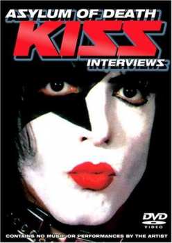 Album Kiss: Asylum Of Death - Interviews