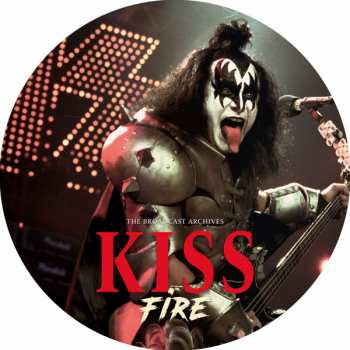 Album Kiss: Fire (The Broadcast Archives)