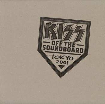 2CD Kiss: Off The Soundboard Tokyo 2001 44449