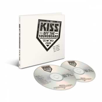 Album Kiss: Off The Soundboard Tokyo 2001